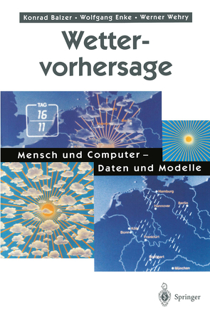 Wettervorhersage von Balzer,  Konrad, Enke,  Wolfgang, Wehry,  Werner