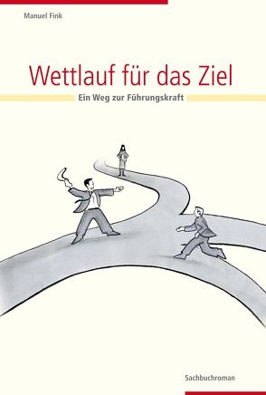 Wettlauf für das Ziel von Fink,  Manuel