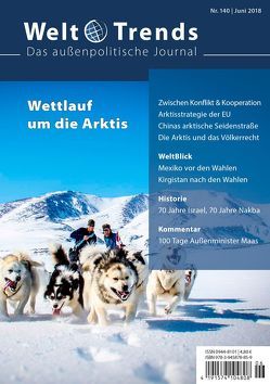 Wettlauf um die Arktis von Dornfeldt,  Matthias, Erler,  Petra, Görner,  Gunter, Krämer,  Raimund, Kunze,  Thomas, Liu,  Jin, Maihold,  Günther, Raspotnik,  Andreas, Steinicke,  Stefan, Stephen,  Kathrin, Timm,  Angelika, Zelt,  Thomas