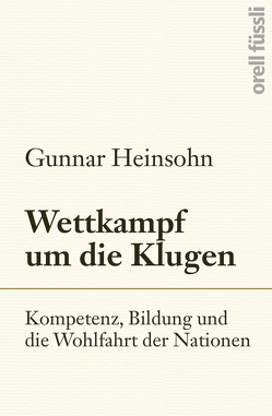 Wettkampf um die Klugen von Heinsohn,  Gunnar