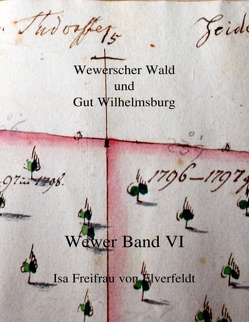 Wewer Band VI von Freifrau von Elverfeldt,  Isa