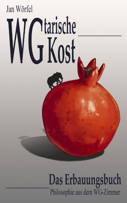 WGtarische Kost von Wörfel,  Jan