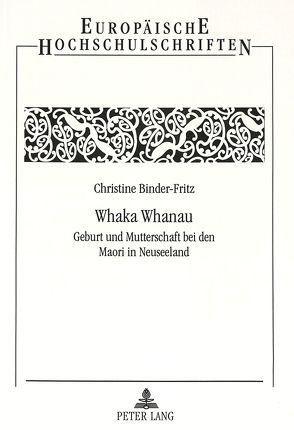 Whaka Whanau von Binder-Fritz,  Christine