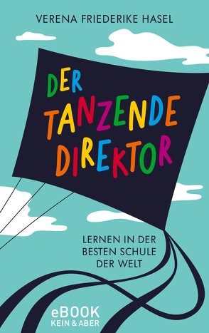 Der tanzende Direktor von Hasel,  Verena Friederike