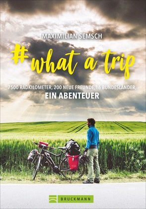 # what a trip von Semsch,  Maximilian