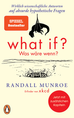 What if? Was wäre wenn? von Munroe,  Randall, Pannowitsch,  Ralf