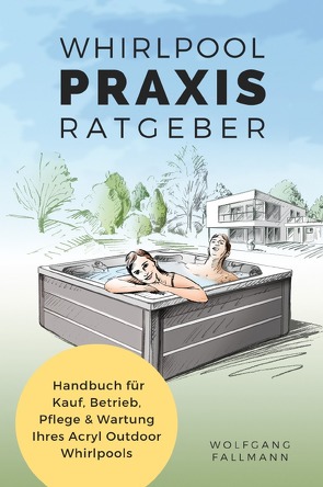 Whirlpool Praxis Ratgeber von Fallmann,  Wolfgang