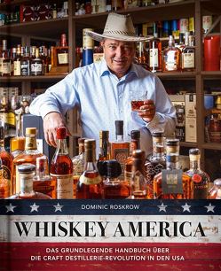 Whiskey America von Auwers,  Michael, Roskrow,  Dominic