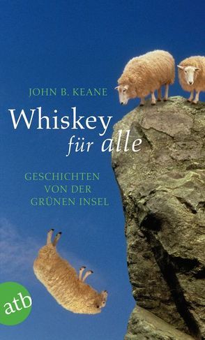 Whiskey für alle von Brandstädter,  Irmhild, Brandstädter,  Otto, Keane,  John B.