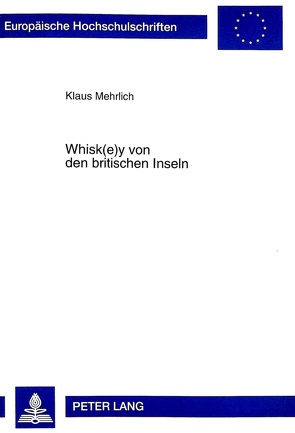 Whisk(e)y von den britischen Inseln von Mehrlich,  Klaus