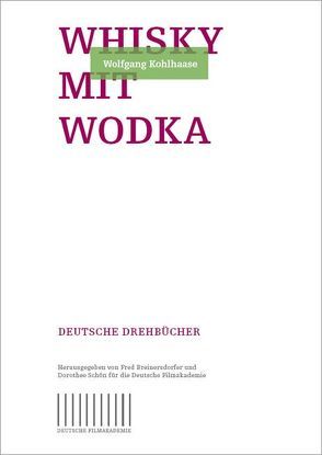 Whisky mit Wodka von Kohlhaase,  Wolfgang