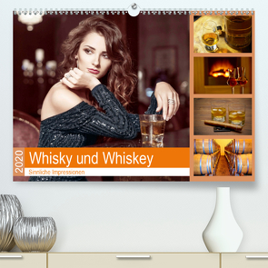 Whisky und Whiskey 2020. Sinnliche Impressionen (Premium, hochwertiger DIN A2 Wandkalender 2020, Kunstdruck in Hochglanz) von Lehmann (Hrsg.),  Steffani