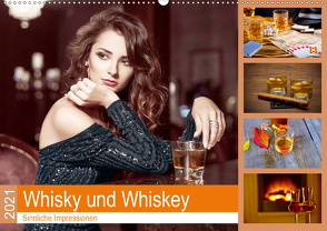 Whisky und Whiskey 2021. Sinnliche Impressionen (Wandkalender 2021 DIN A2 quer) von Lehmann (Hrsg.),  Steffani