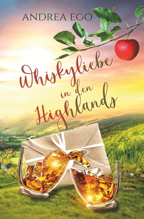 Whiskyliebe in den Highlands von Ego,  Andrea