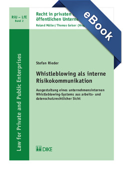 Whistleblowing als interne Risikokommunikation von Rieder,  Stefan