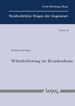 Whistleblowing im Krankenhaus von Reuling,  Raimund