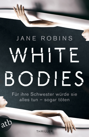 White Bodies von Robins,  Jane, Thon,  Wolfgang