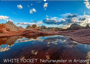 WHITE POCKET – Naturwunder in Arizona (Wandkalender 2022 DIN A2 quer) von Wegmann,  Rudolf