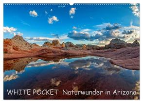 WHITE POCKET – Naturwunder in Arizona (Wandkalender 2024 DIN A2 quer), CALVENDO Monatskalender von Wegmann,  Rudolf