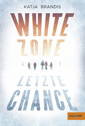 White Zone – Letzte Chance von Brandis,  Katja