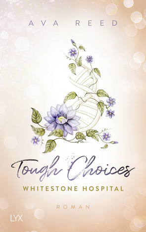 Whitestone Hospital – Tough Choices von Reed,  Ava