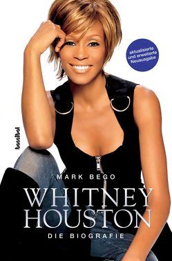 Whitney Houston von Bego,  Mark, Borchardt,  Kirsten