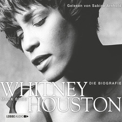 Whitney Houston – Die Biografie von Arnhold,  Sabine, Bego,  Mark