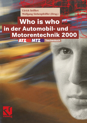 Who is who in der Automobil- und Motorentechnik 2000 von Seiffert,  Ulrich, Siebenpfeiffer,  Wolfgang