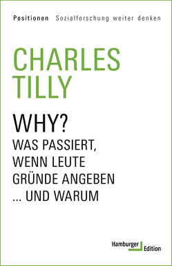 Why? von Heinemann,  Enrico, Hoebel,  Thomas, Malthaner,  Stefan, Tilly,  Charles