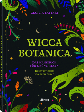 Wicca Botanica von Lattari,  Cecilia