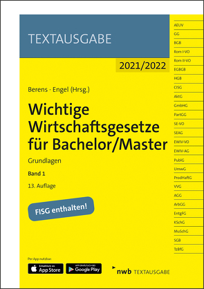 Wichtige Wirtschaftsgesetze für Bachelor/Master, Band 1 von Berens,  Holger, Engel,  Hans-Peter