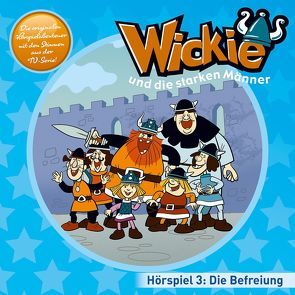 Wickie (Classic) / 03: Die Befreiung, Die rotäugigen Riesen von Bruhn,  Christian, Lüftner,  Kai, Svoboda,  Karel, Wagner,  Andrea