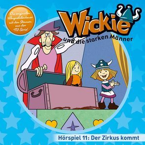 Wickie (Classic) / 11: Der Zirkus kommt, Die Schatzgräber u.a. von Bruhn,  Christian, Lüftner,  Kai, Svoboda,  Karel, Wagner,  Andrea