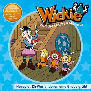 Wickie (Classic) / 13: Wer anderen eine Grube gräbt u.a. von Bruhn,  Christian, Lüftner,  Kai, Svoboda,  Karel, Wagner,  Andrea