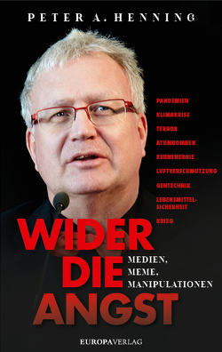 Wider die Angst von Henning,  Peter A.