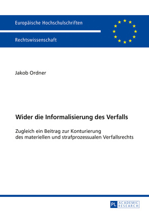 Wider die Informalisierung des Verfalls von Ordner,  Jakob