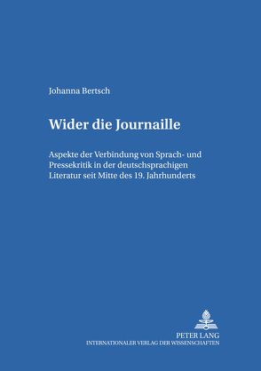 Wider die Journaille von Brenne,  Johanna