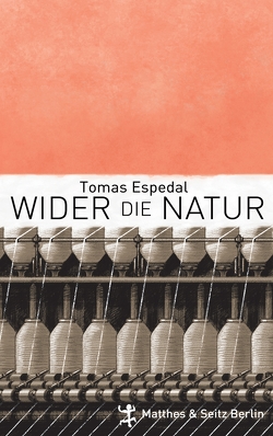 Wider die Natur von Espedal,  Tomas, Schmidt-Henkel,  Hinrich