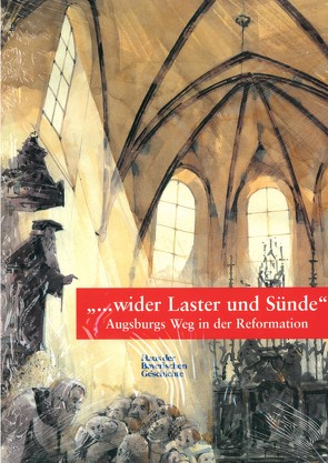 „…wider Laster und Sünde“ von Brockhoff,  Evamaria, Dellsperger,  Rudolf, Freudenberger,  Rudolf, Grimm,  Claus, Hahn,  Andreas, Jahn,  Wolfgang, Kießling,  Rolf, Kirmeier,  Josef