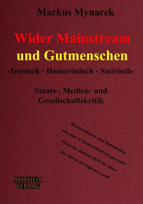 Wider Mainstream und Gutmenschen von Mynarek,  Markus