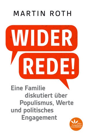 Widerrede! von Roth,  Martin