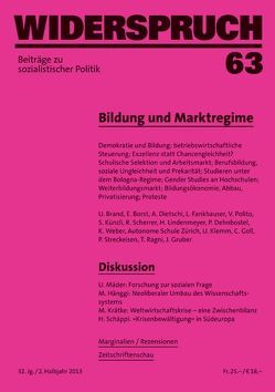 Widerspruch 63 von Borst,  Eva, Brand,  Ulrich, Dehnbostel,  Peter, Dietschi,  Andreas, Frankhauser,  Lilian, Goll,  Christine, Klemm,  Ulrich, Kraetke,  Michael, Künzli,  Sibylle, Lindenmeyer,  Hannes, Mäder,  Ueli, Politi,  Véronique, Ragni,  Thomas, Scherrer,  Regina, Weber,  Karl