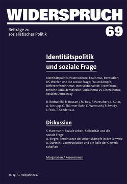 Widerspruch 69 von Purtschert,  Patricia, Rau,  Milo, Rothschild,  Berthold, Suter,  Lotta, Thürmer-Rohr,  Christina, Wermuth,  Cédric