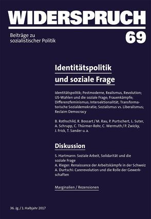 Widerspruch 69 von Purtschert,  Patricia, Rau,  Milo, Rothschild,  Berthold, Suter,  Lotta, Thürmer-Rohr,  Christina, Wermuth,  Cédric