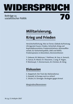 Widerspruch 70 von Exo,  Mechthild, Gebauer,  Thomas, Hagen,  Regina, Hössli,  Nina, Klausener,  Christina, Lang,  Josef, Robinson,  William I., Roithner,  Thomas, Sancar,  Annemarie, Weißhaupt,  Peter, Zimmermann,  Yvonne, Zumach,  Andreas