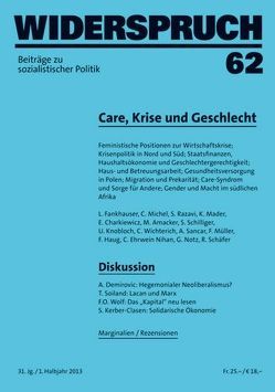 Widerspruch 62 von Amacker,  Michèle, Charkiewcz,  Ewa, Demirović,  Alex, Ehrwein Nihan,  Céline, Fankhauser,  Lilian, Haug,  Frigga, Kerber-Clasen,  Stefan, Knobloch,  Ulrike, Michel,  Chrstine, Müller,  Franziska, Razavi,  Shahra, Sancar,  Annemarie, Schäfer,  Rita, Schilliger,  Sarah, Soiland,  Tove, Wichterich,  Christa, Wolf,  Frieder Otto