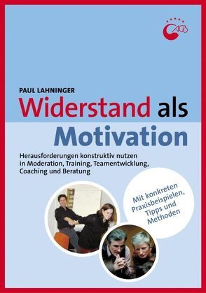 Widerstand als Motivation von Lahninger - Topseminare,  Paul