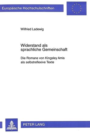 Widerstand als sprachliche Gemeinschaft von Ladewig,  Wilfried