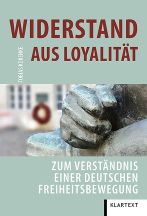 Widerstand aus Loyalität von Korenke,  Tobias