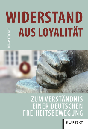 Widerstand aus Loyalität von Korenke,  Tobias